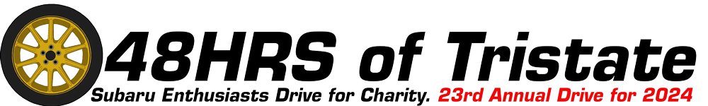 48 Hrs of Tristate logo. Subaru Enthusiasts Drive for Charity. 23rd Annual Drive for 2024.